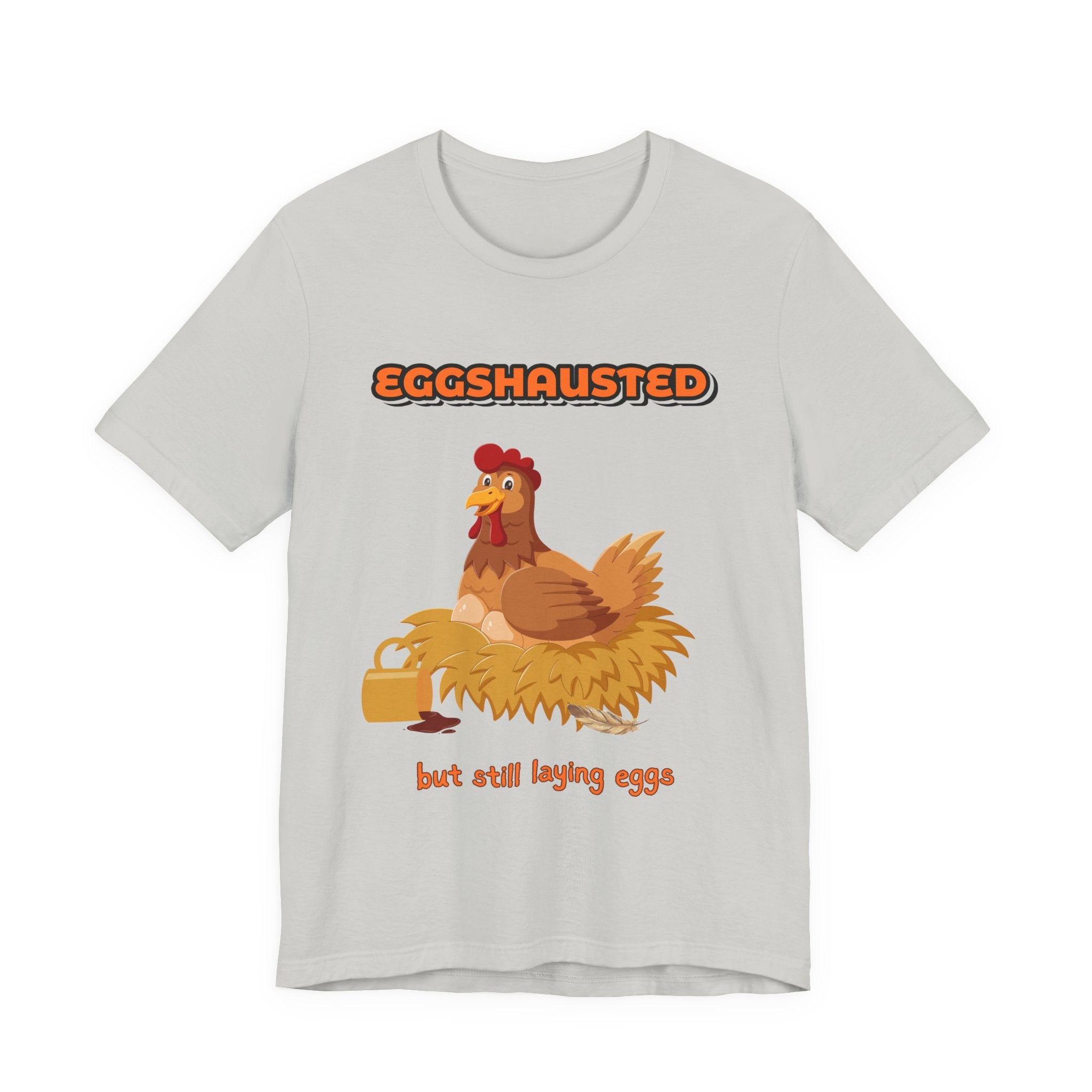Eggshausted But Still Laying Eggs Shirt | Funny Chicken T-Shirt | Tired Mom Humor | Farm Life Graphic Tee | Gift for Hardworking Women