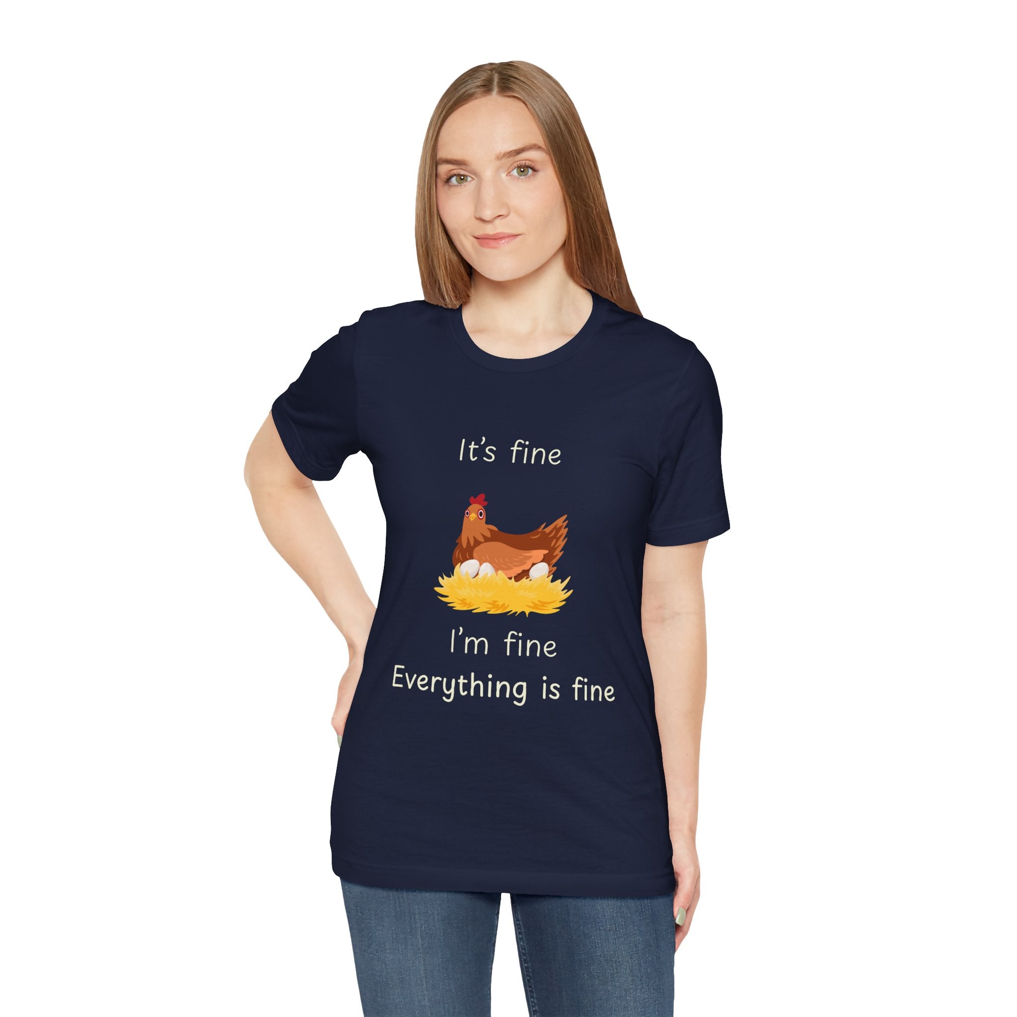 Chicken Graphic Tee — "It's Fine I'm Fine Everything Is Fine" Funny Farm T-Shirt