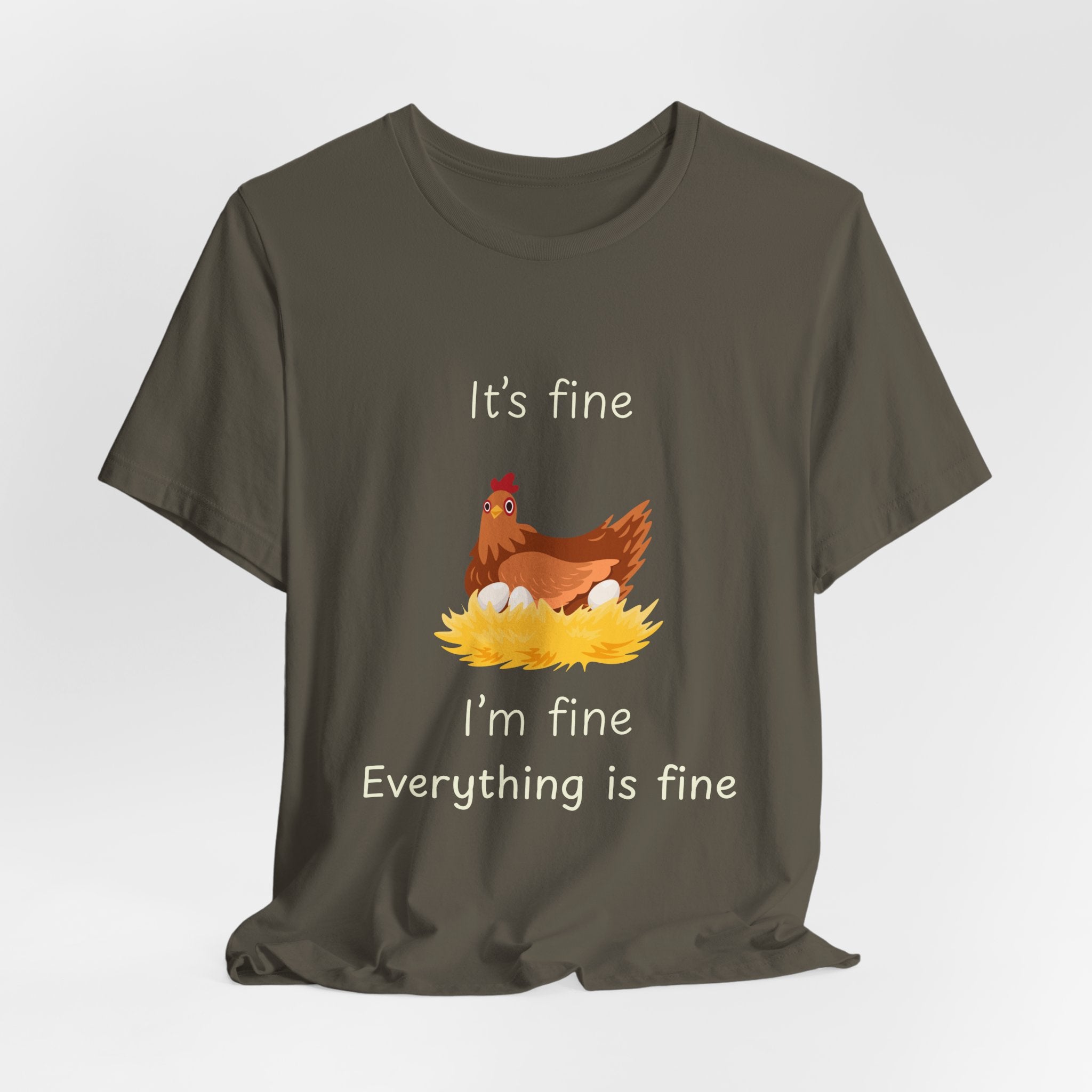 Chicken Graphic Tee — "It's Fine I'm Fine Everything Is Fine" Funny Farm T-Shirt