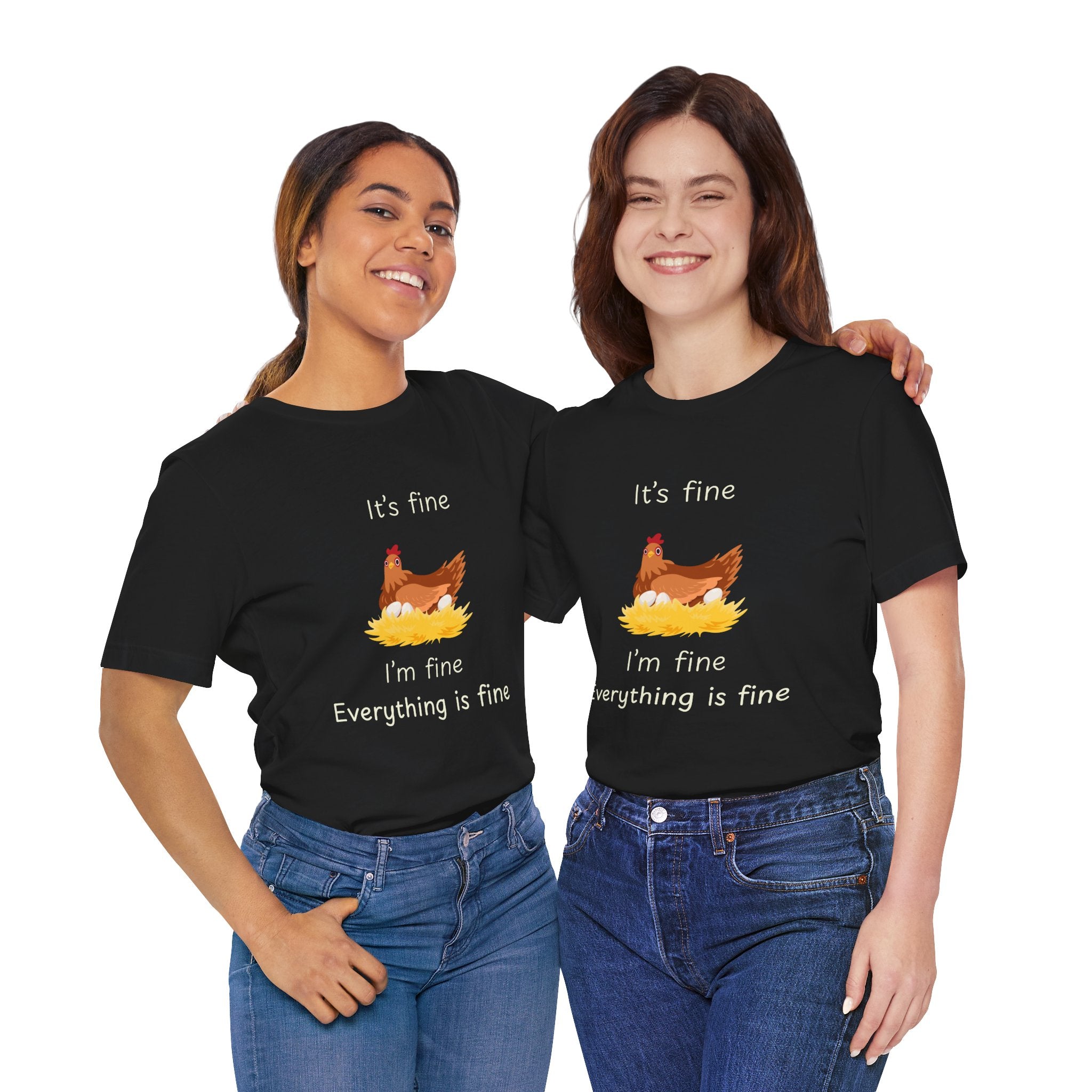 Chicken Graphic Tee — "It's Fine I'm Fine Everything Is Fine" Funny Farm T-Shirt