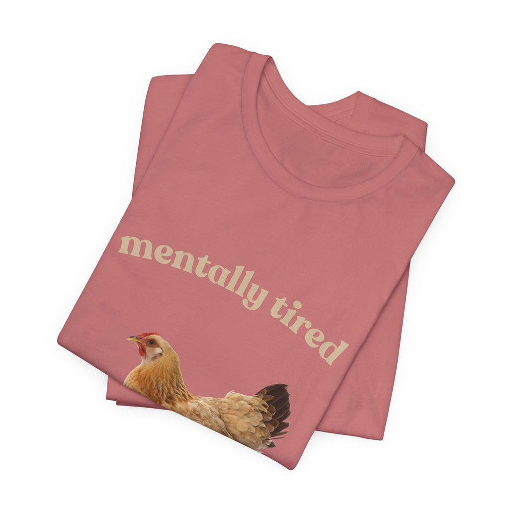 Mentally Tired – The Caregiver Hen