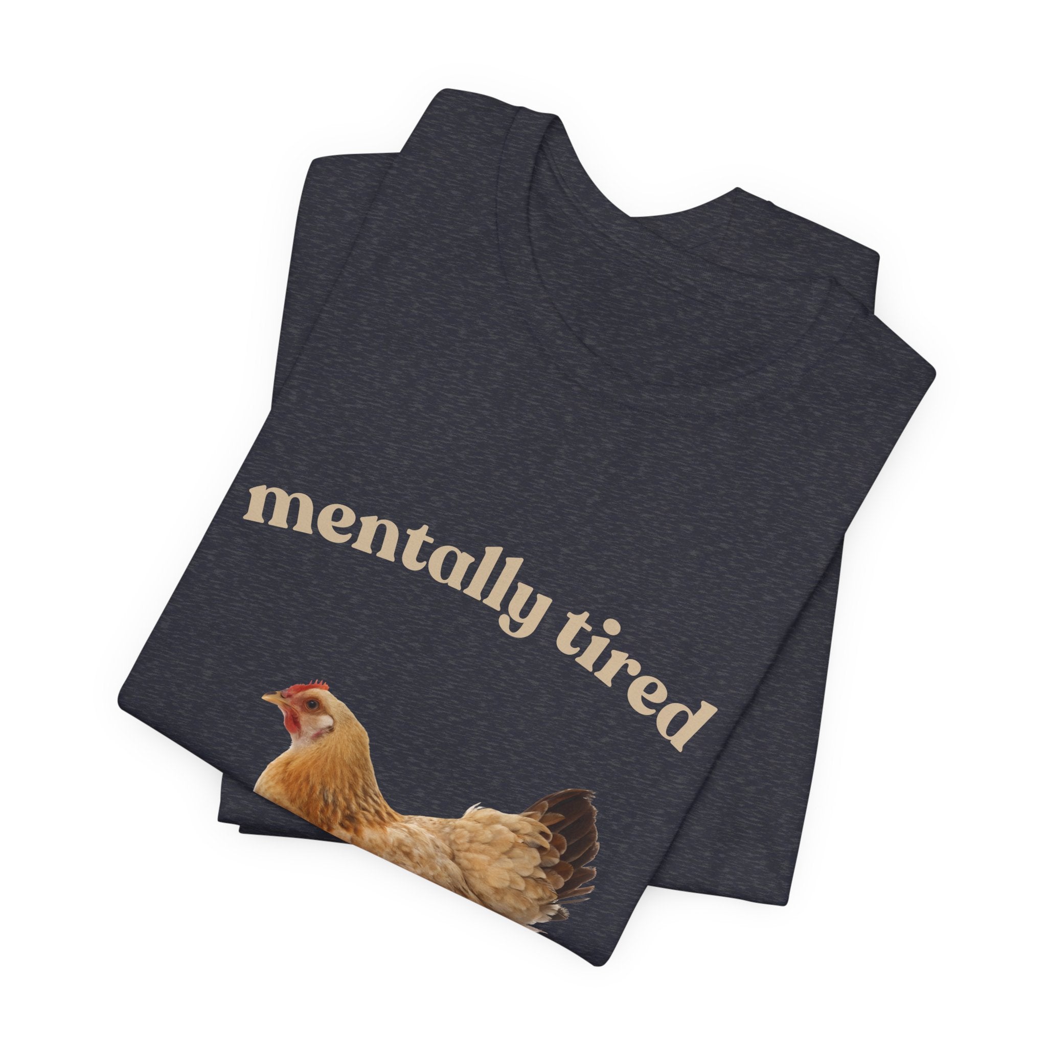 Mentally Tired – The Caregiver Hen