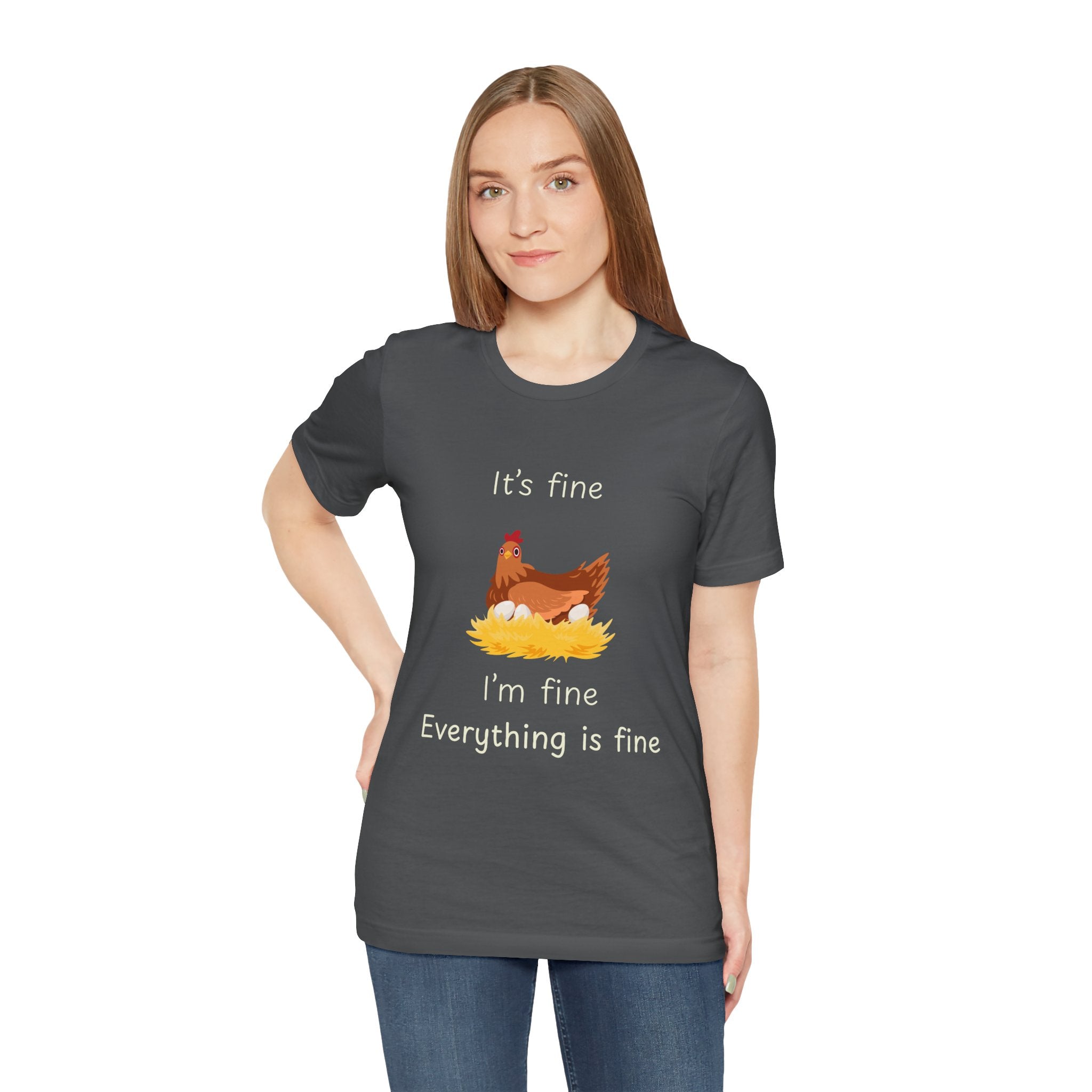 Chicken Graphic Tee — "It's Fine I'm Fine Everything Is Fine" Funny Farm T-Shirt