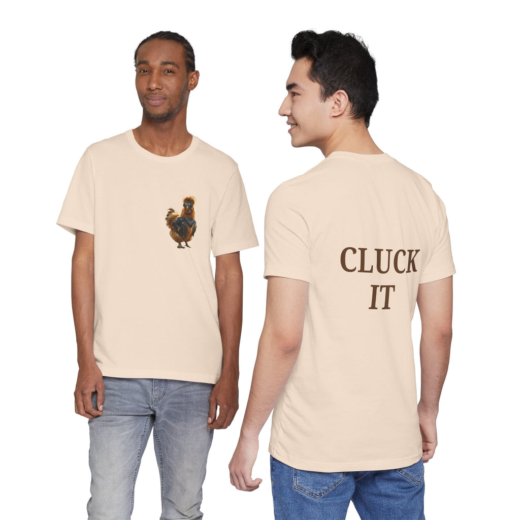 Chicken Graphic Tee — Cute Rooster Front & "CLUCK IT" Slogan Back