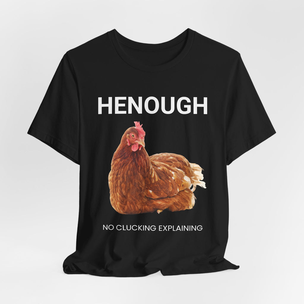 HENOUGH Chicken Shirt | Funny Chicken T-Shirt for Women | No Clucking Explaining | Farm Humor Graphic Tee | Sassy Chicken Lover Gift