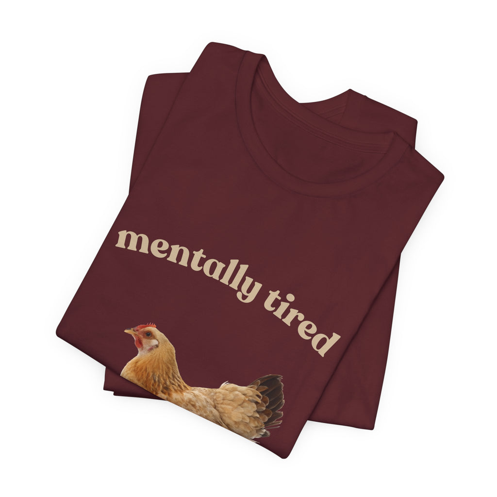 Mentally Tired – The Caregiver Hen