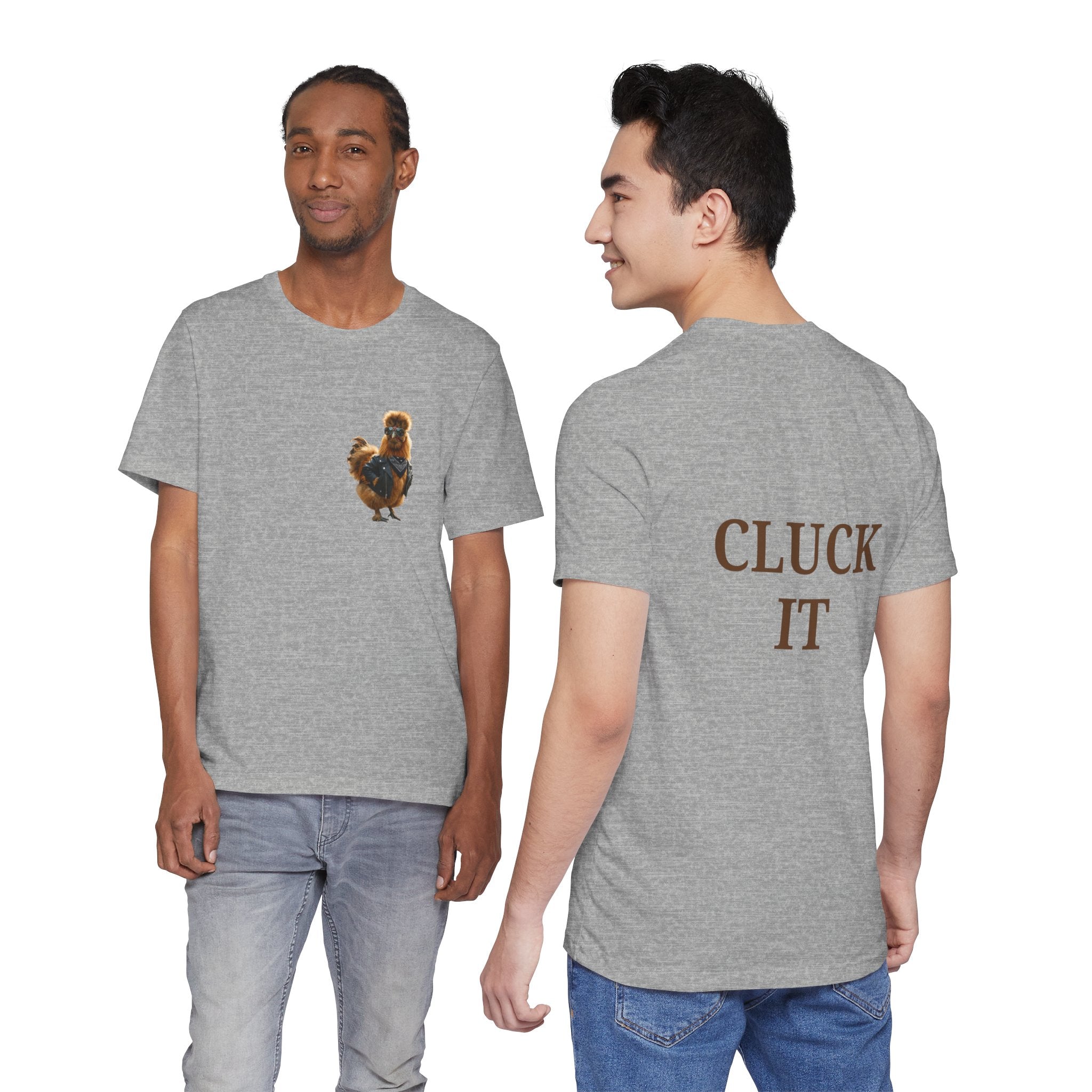 Chicken Graphic Tee — Cute Rooster Front & "CLUCK IT" Slogan Back