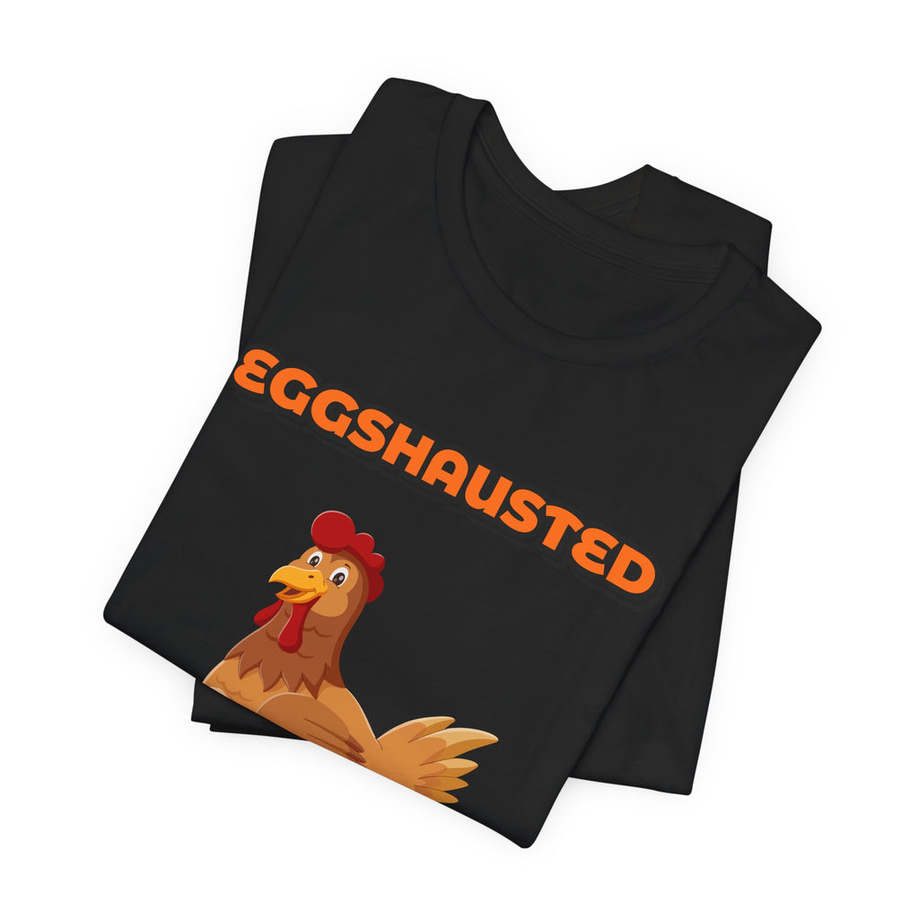 Eggshausted But Still Laying Eggs Shirt | Funny Chicken T-Shirt | Tired Mom Humor | Farm Life Graphic Tee | Gift for Hardworking Women