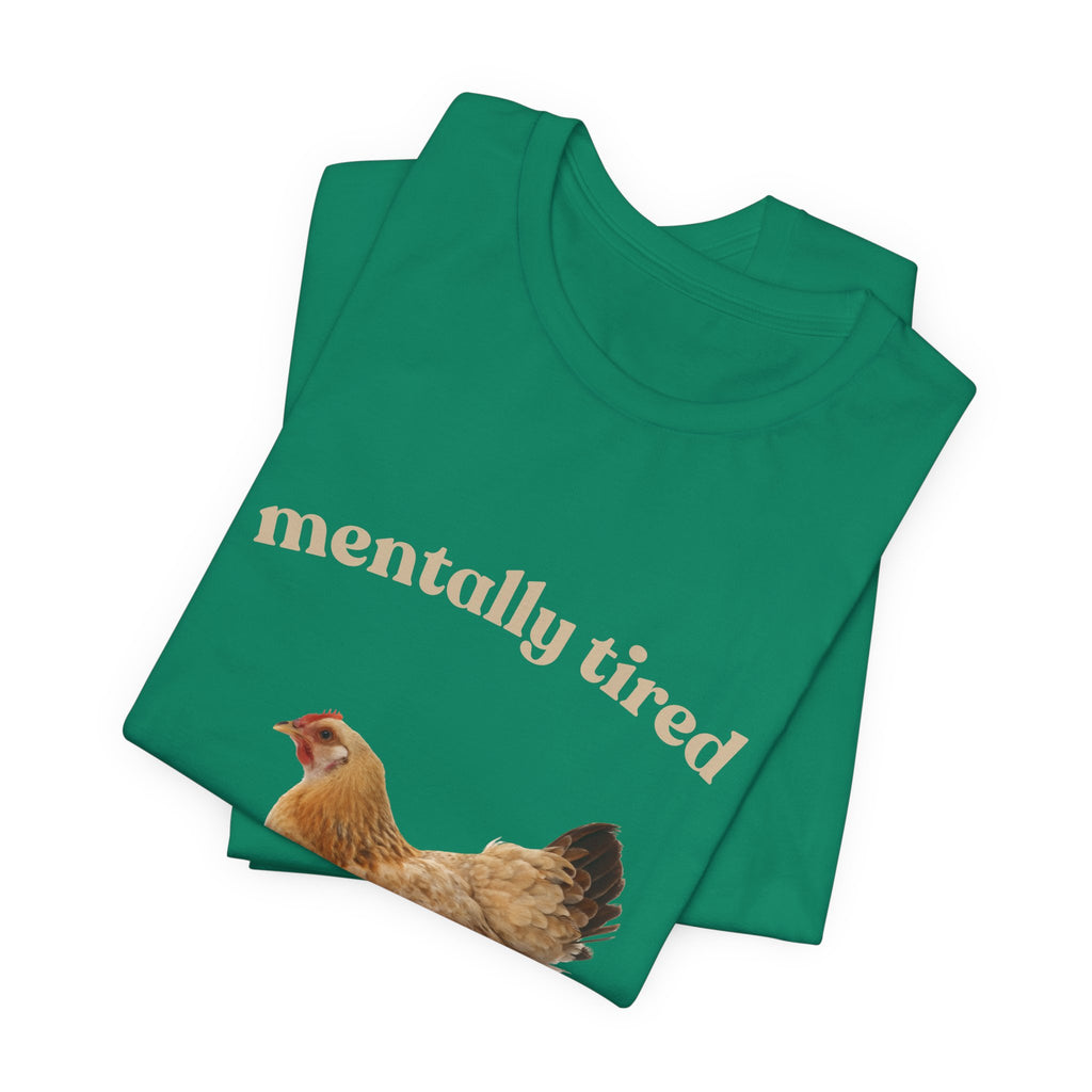 Mentally Tired – The Caregiver Hen