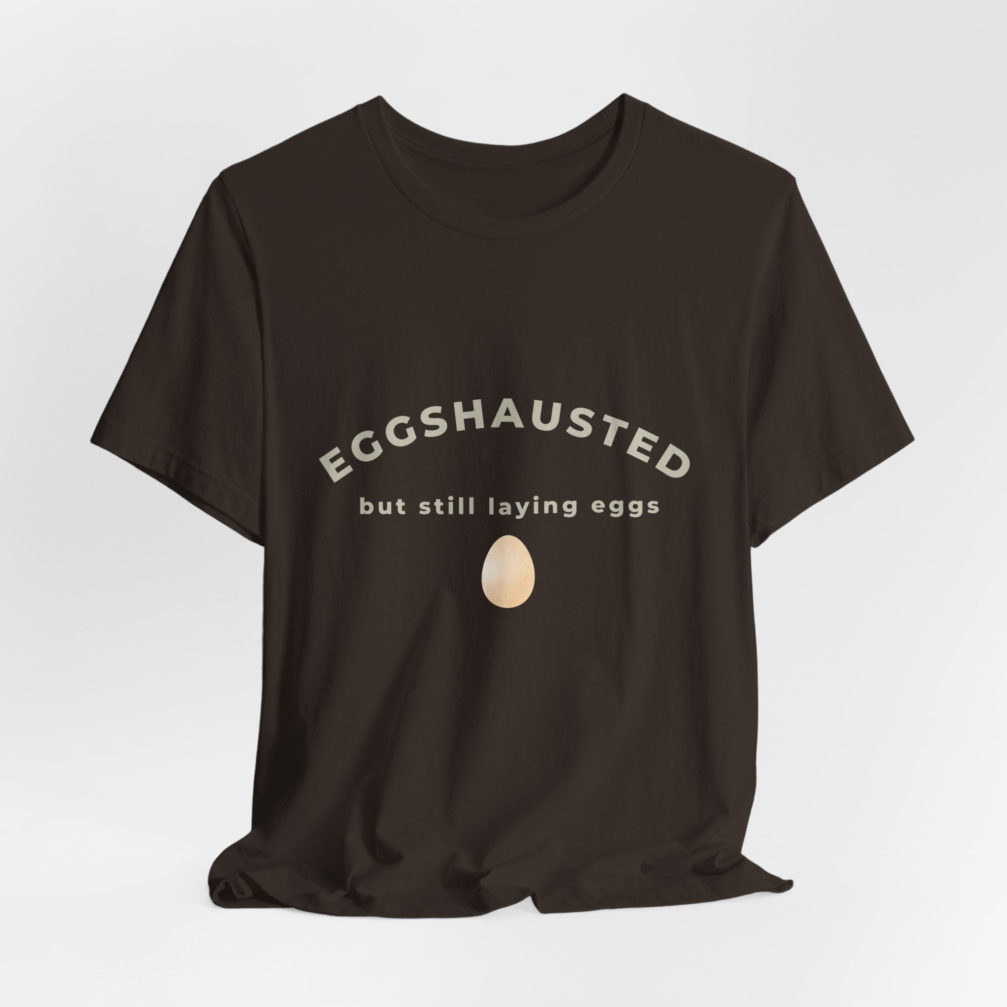 Eggshausted But Still Laying Eggs Shirt | Funny Chicken T-Shirt | Tired Mom Humor | Farm Life Graphic Tee | Gift for Hardworking Women