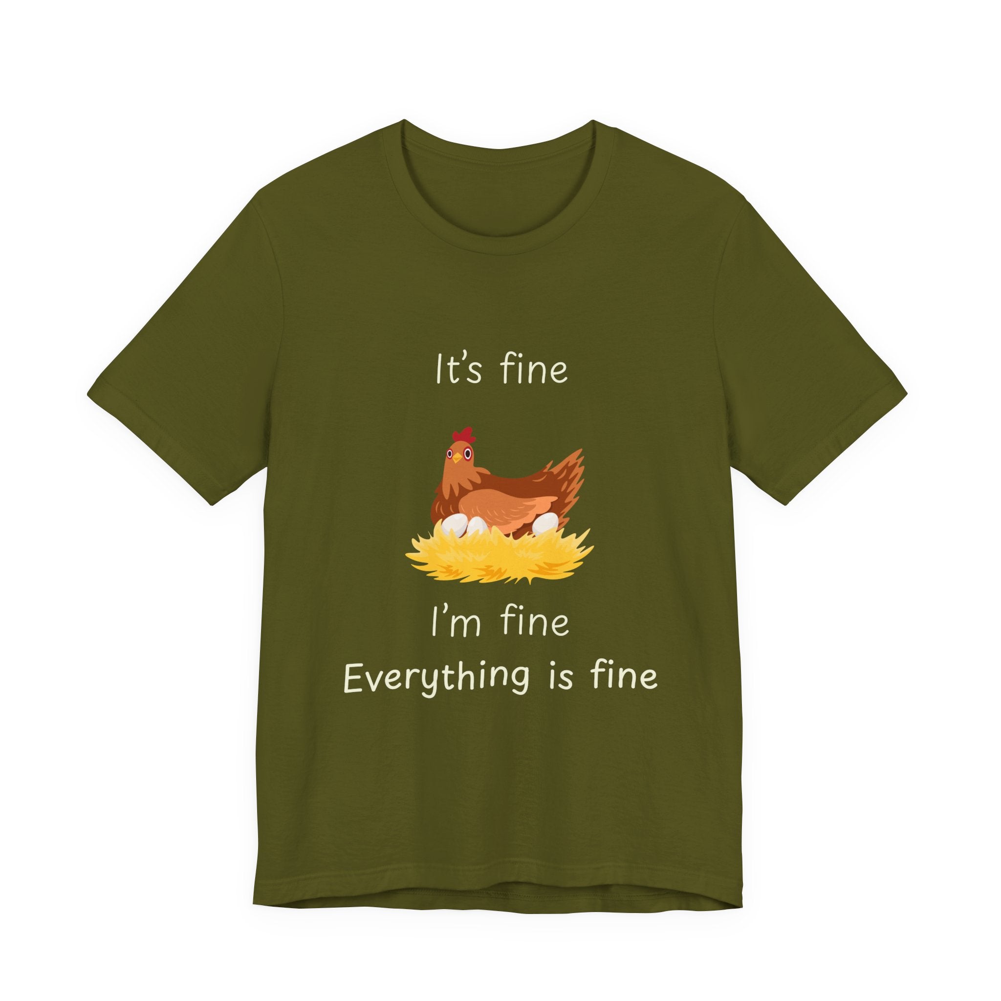 Chicken Graphic Tee — "It's Fine I'm Fine Everything Is Fine" Funny Farm T-Shirt