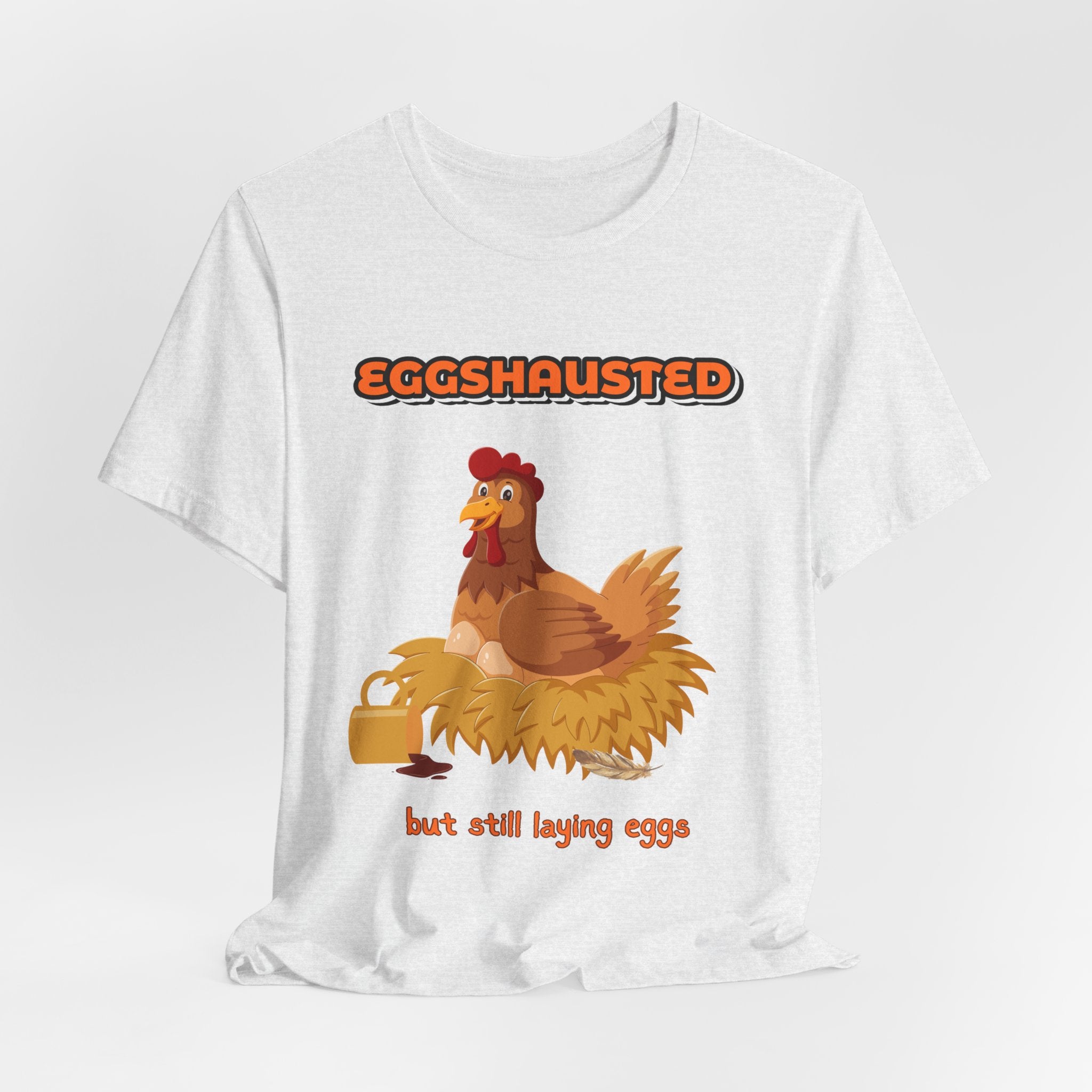 Eggshausted But Still Laying Eggs Shirt | Funny Chicken T-Shirt | Tired Mom Humor | Farm Life Graphic Tee | Gift for Hardworking Women