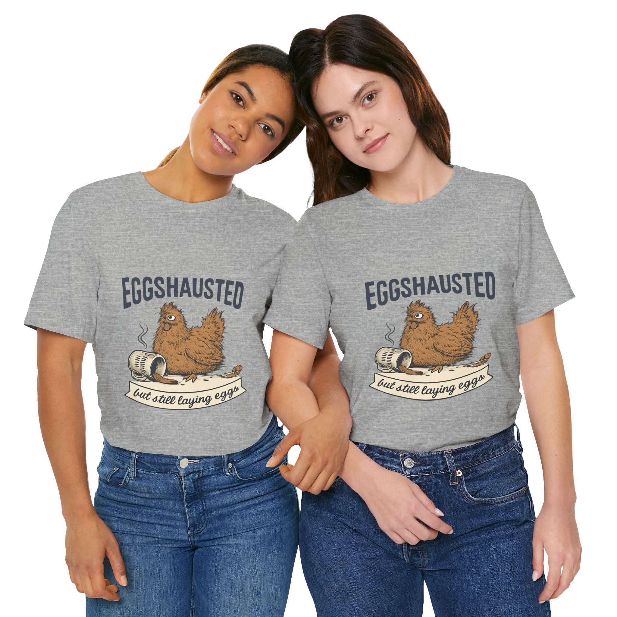 Eggshausted Chicken Tee — Funny "Eggshausted but still laying eggs" Shirt