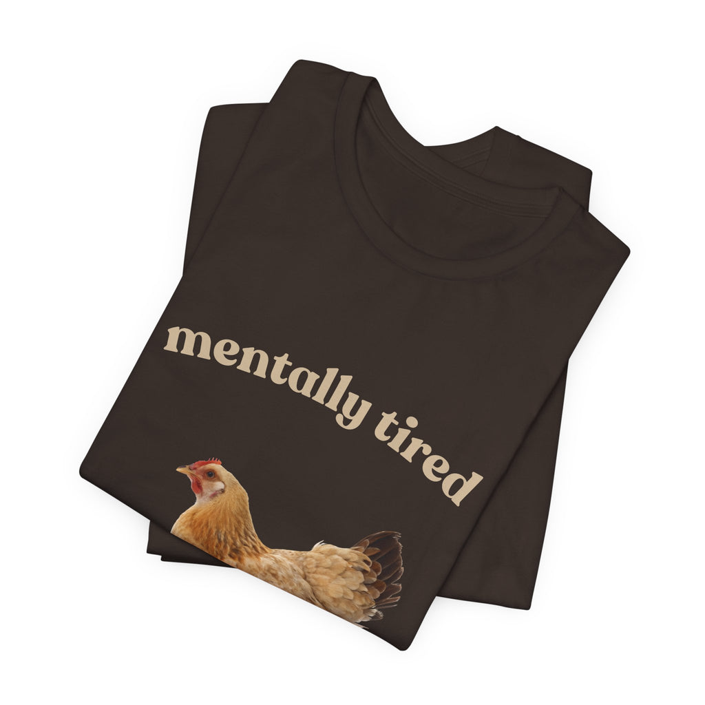 Mentally Tired – The Caregiver Hen