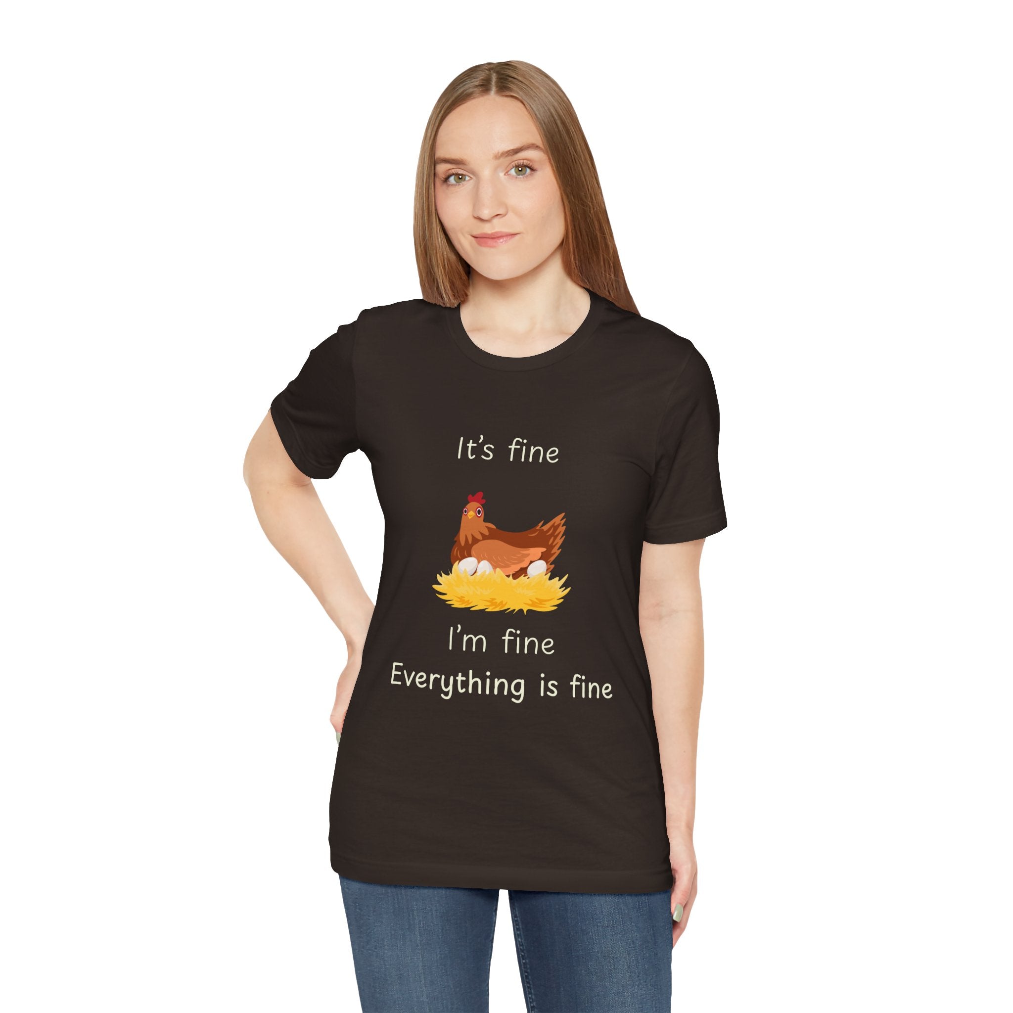 Chicken Graphic Tee — "It's Fine I'm Fine Everything Is Fine" Funny Farm T-Shirt