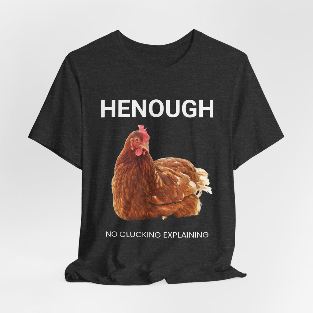 HENOUGH Chicken Shirt | Funny Chicken T-Shirt for Women | No Clucking Explaining | Farm Humor Graphic Tee | Sassy Chicken Lover Gift