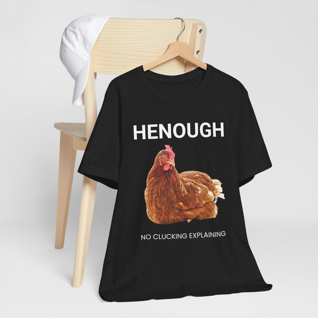 HENOUGH Chicken Shirt | Funny Chicken T-Shirt for Women | No Clucking Explaining | Farm Humor Graphic Tee | Sassy Chicken Lover Gift